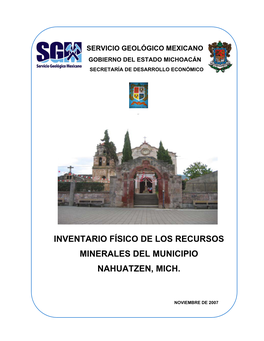 Inventario Físico De Los Recursos Minerales Del Municipio Nahuatzen, Mich