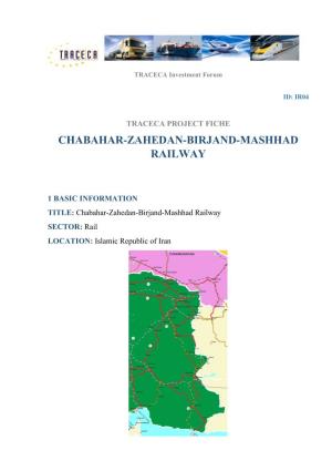 Chabahar-Zahedan-Birjand-Mashhad Railway