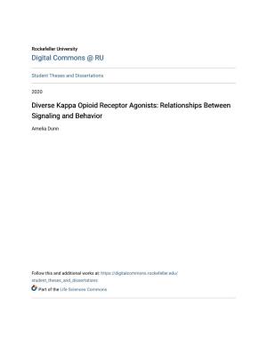 Diverse Kappa Opioid Receptor Agonists: Relationships Between Signaling and Behavior