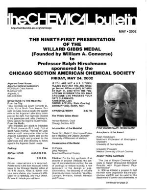 To Professor Ralph Hirschmann Sponsored by the CHICAGO SECTION AMERICAN CHEMICAL SOCIETY FRIDAY, MAY 24, 2002