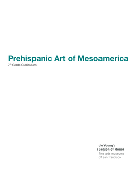 Prehispanic Art of Mesoamerica 7Th Grade Curriculum