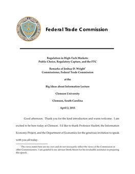 Regulation in High-Tech Markets: Public Choice, Regulatory Capture, and the FTC