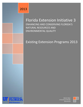 Florida Extension Initiative 3 ENHANCING and CONSERVING FLORIDA’S NATURAL RESOURCES and ENVIRONMENTAL QUALITY