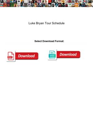 Luke Bryan Tour Schedule