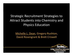 Strategic Recruitment Strategies to Attract Students Into Chemistry and Physics Education