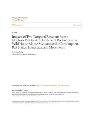 Impacts of Two Temporal Rotations from a Nontoxic Bait to a Cholecalciferol Rodenticide on Wild House Mouse Mus Musculus L