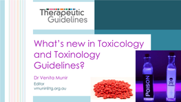 Update of Toxicology and Toxinology Guidelines