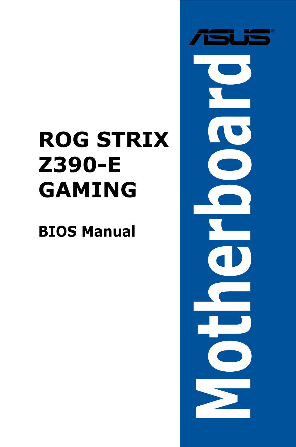 Rog Strix Z390-E Gaming