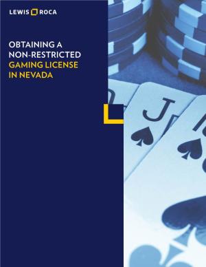Obtaining a Non-Restricted Gaming License in Nevada