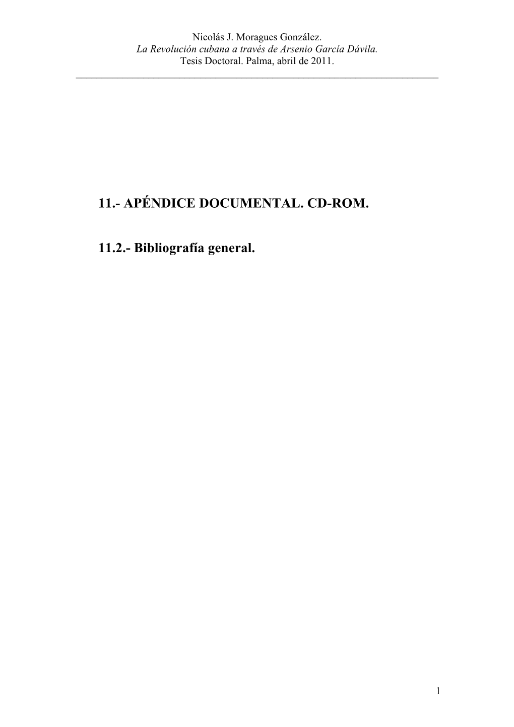 APÉ DICE DOCUME TAL. CD-ROM. 11.2.- Bibliografía General