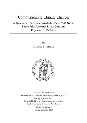 Communicating Climate Change: a Qualitative Discourse Analysis of the 2007 Nobel Peace Prize Lectures by Al Gore and Rajendra K