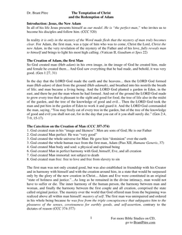 Dr. Brant Pitre the Temptation of Christ and the Redemption of Adam Introduction: Jesus, the New Adam in All of His Life Jesus Presents Himself As Our Model