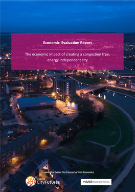 Economic Evaluation Report the Economic Impact of Creating A