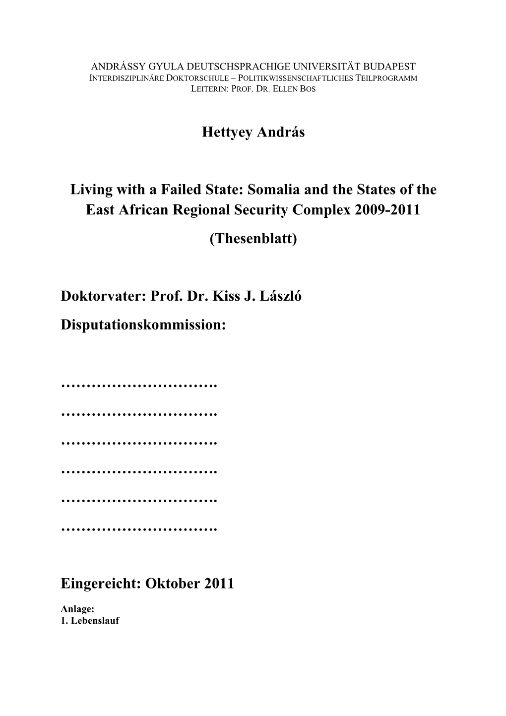 Hettyey András Living with a Failed State: Somalia and the States of the East African Regional Security Complex 2009-2011 (Thes