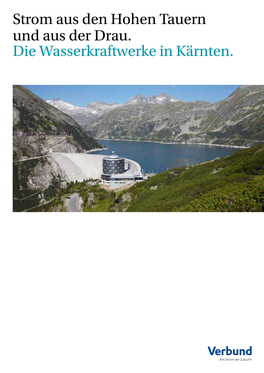 Die Wasserkraftwerke in Kärnten. WASSERKRAFTWERKE in KÄRNTEN 3