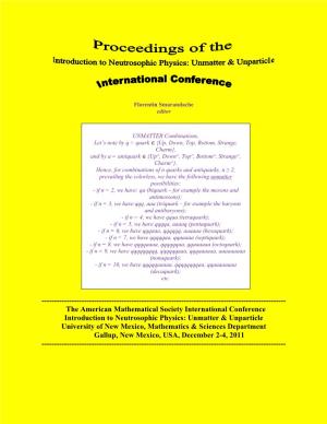 Proceedings of Introduction to Neutrosophic Physics: Unmatter