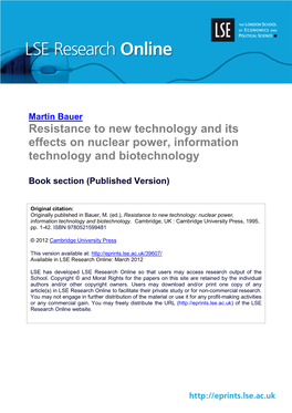 Resistance to New Technology and Its Effects on Nuclear Power, Information Technology and Biotechnology