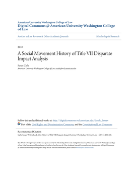 A Social Movement History of Title VII Disparate Impact Analysis Susan Carle American University Washington College of Law, Scarle@Wcl.American.Edu
