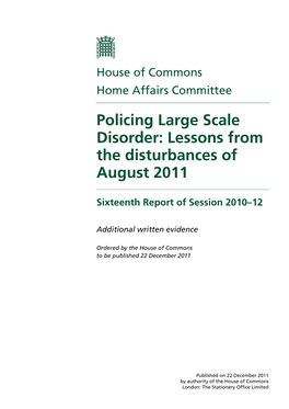 Policing Large Scale Disorder: Lessons from the Disturbances of August 2011