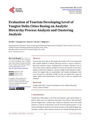Evaluation of Tourism Developing Level of Yangtze Delta Cities Basing on Analytic Hierarchy Process Analysis and Clustering Analysis
