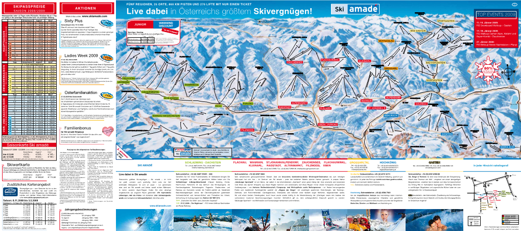 Live Dabei in Österreichs Größtem Skivergnügen! Skipasspreise Unter 1,5 Tagen Siehe Rückseite