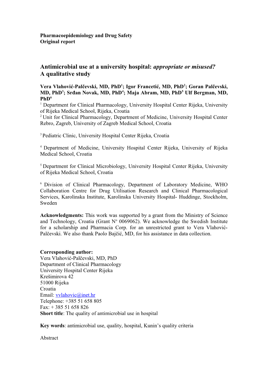 Antimicrobial Use at a University Hospital: Appropriate, Misused Or Abused
