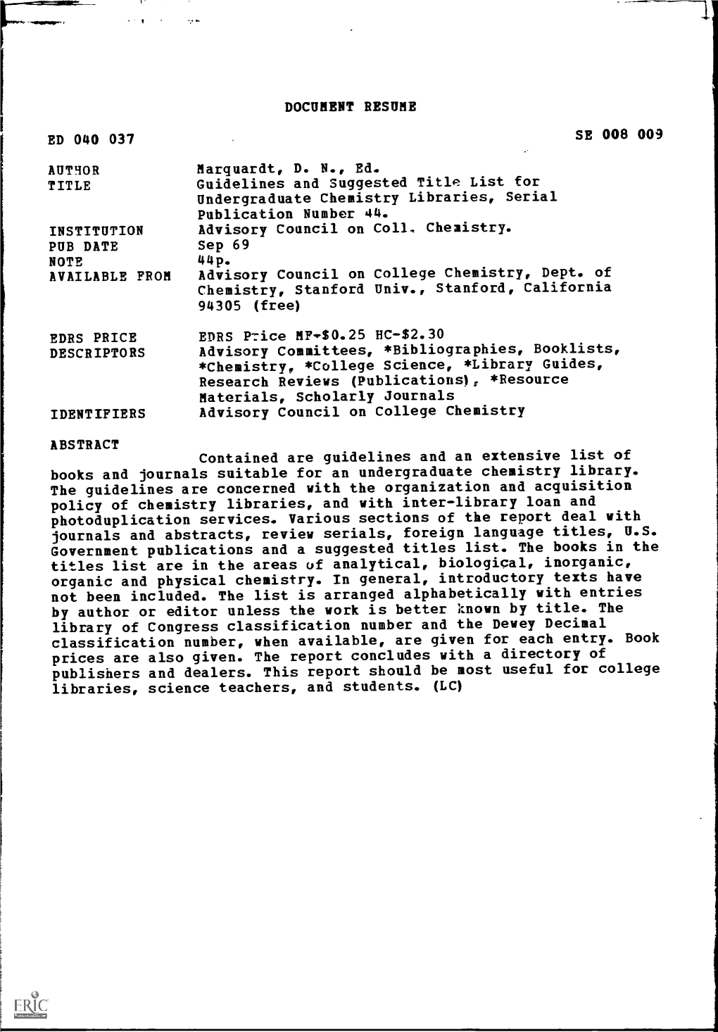 Guidelines and Suggested Title List for Undergraduate Chemistry Libraries, Serial Publication Number 44