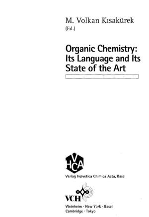 Organic Chemistry: Its Language and Its State of the Art