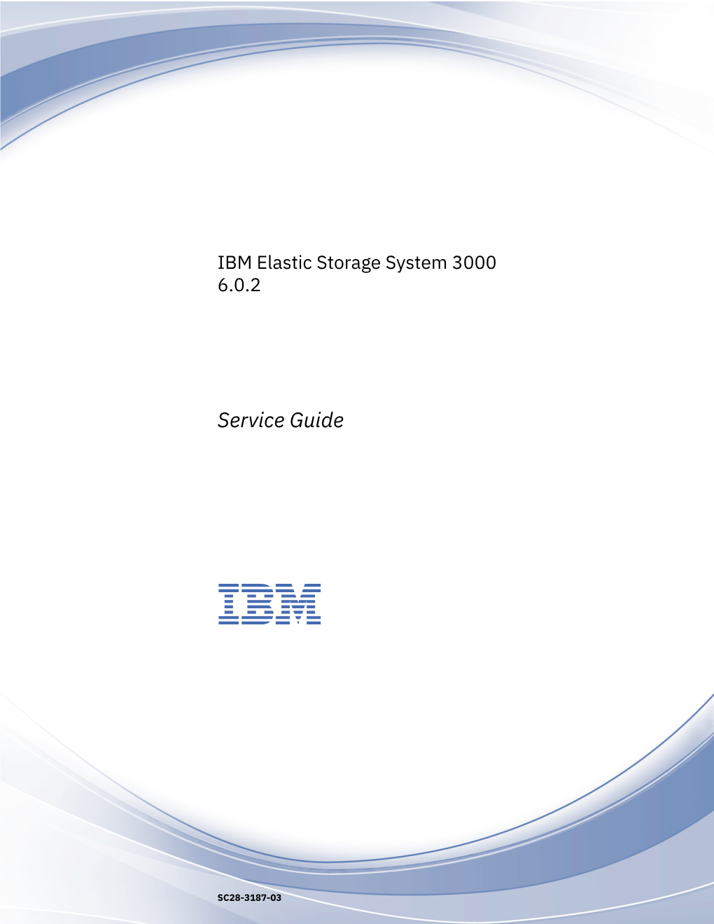 IBM Elastic Storage System 3000: Service Guide Chapter 1