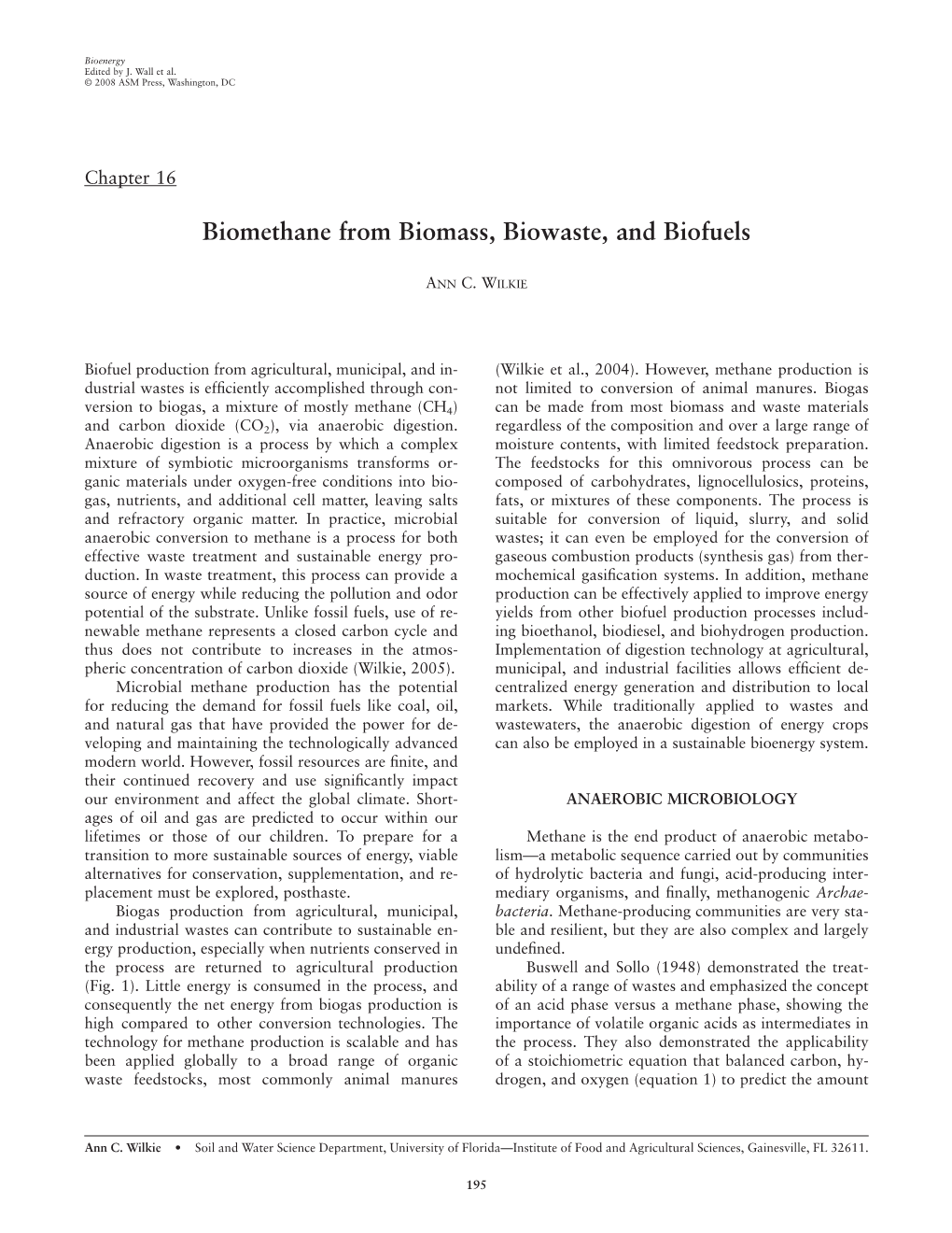 Biomethane from Biomass, Biowaste, and Biofuels