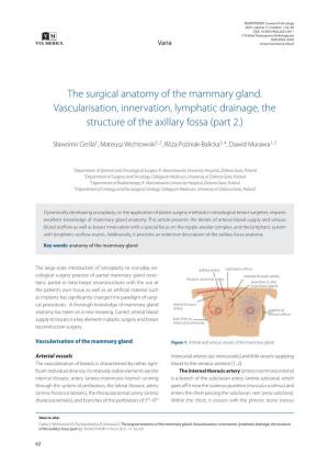 The Surgical Anatomy of the Mammary Gland. Vascularisation, Innervation, Lymphatic Drainage, the Structure of the Axillary Fossa (Part 2.)