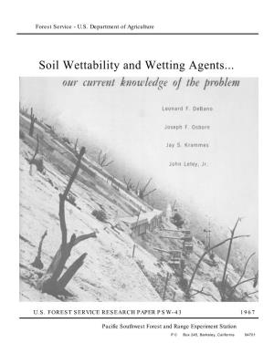 Soil Wettability and Wetting Agents, Our Current Knowledge of the Problem