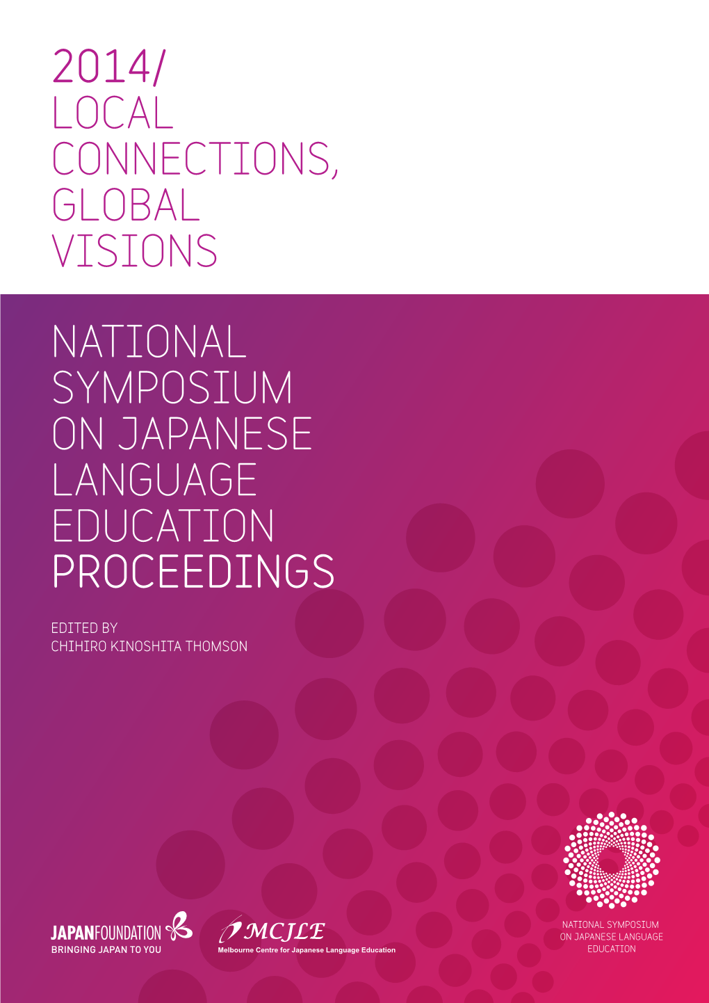National Symposium on Japanese Language Education Proceedings