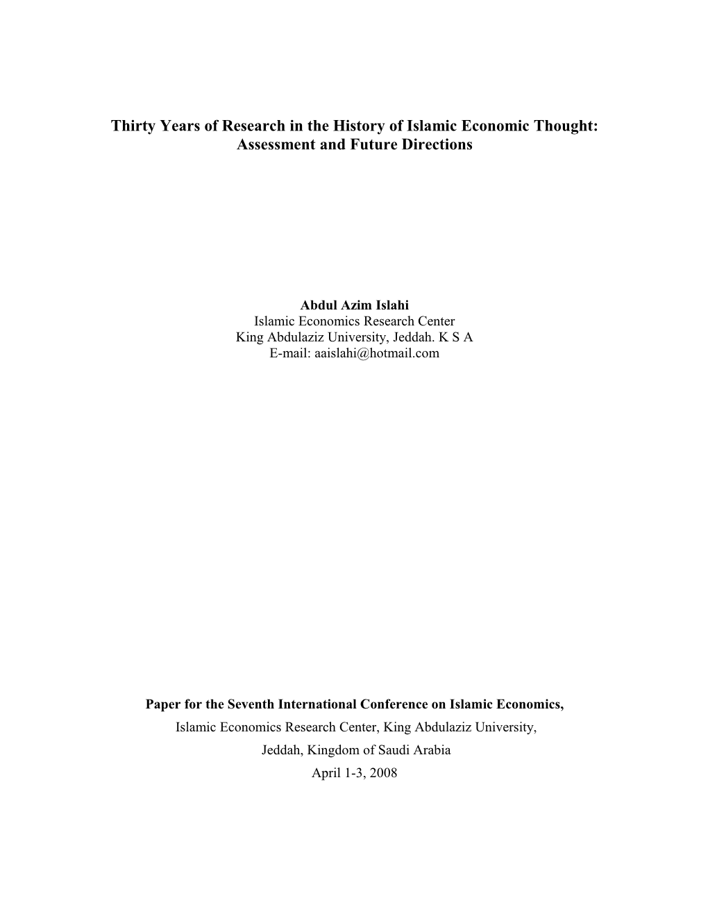 Thirty Years of Research in the History of Islamic Economic Thought: Assessment and Future Directions