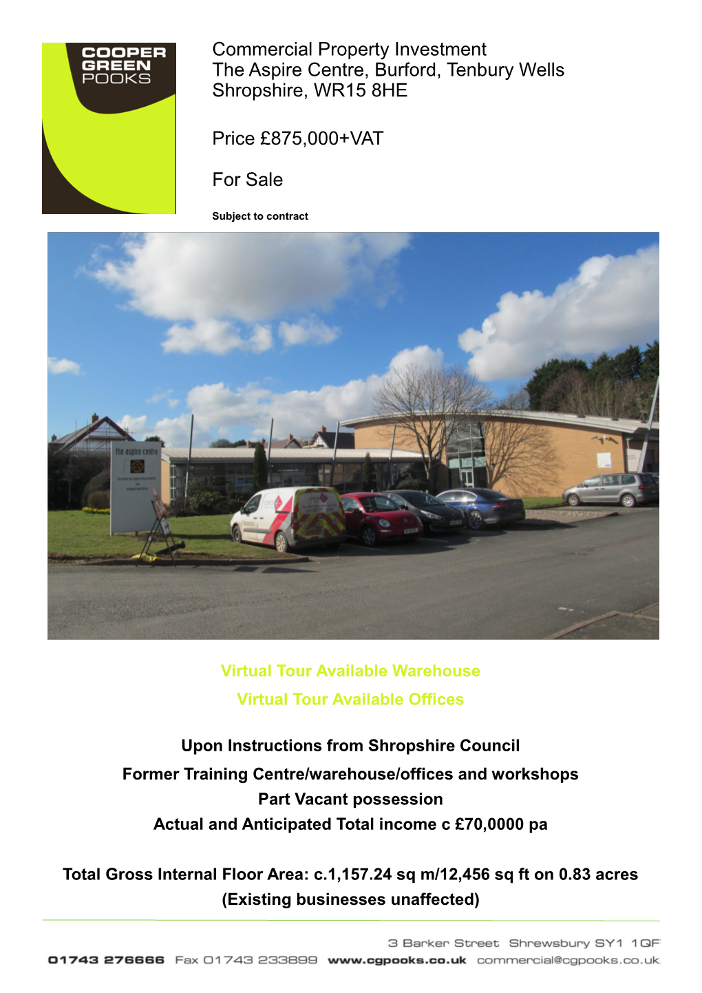 Commercial Property Investment the Aspire Centre, Burford, Tenbury Wells Shropshire, WR15 8HE