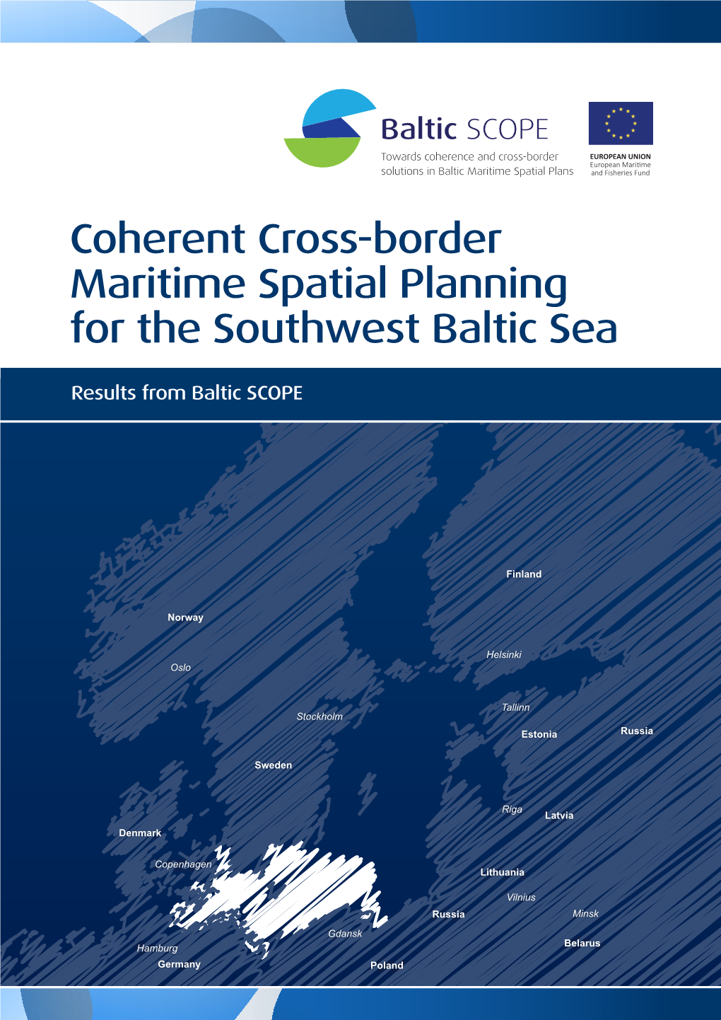 Coherent Cross-Border Maritime Spatial Planning for the Southwest Baltic Sea