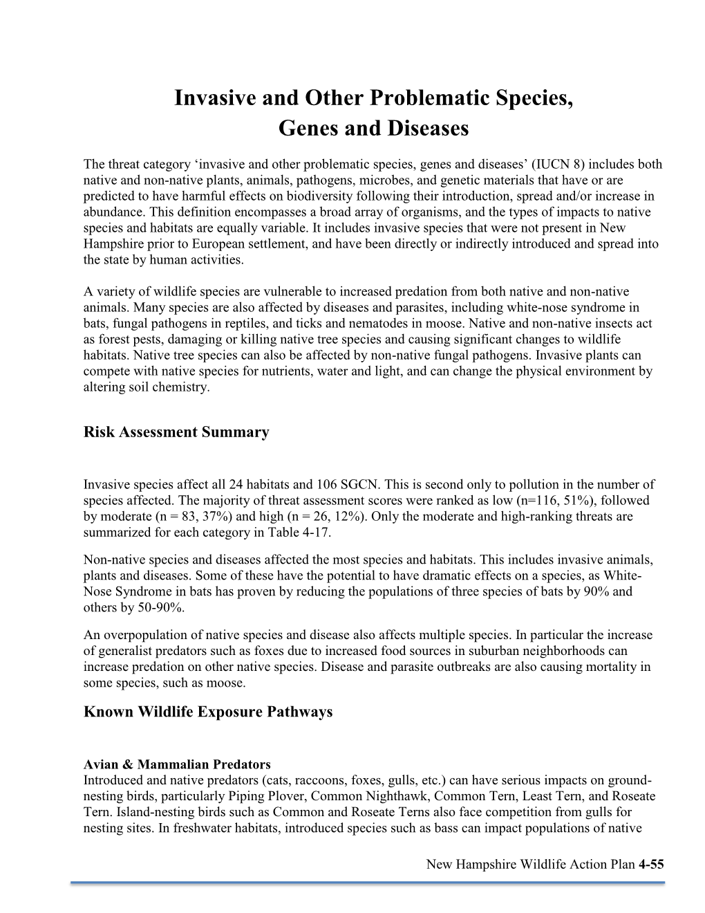 Invasive and Other Problematic Species, Genes and Diseases