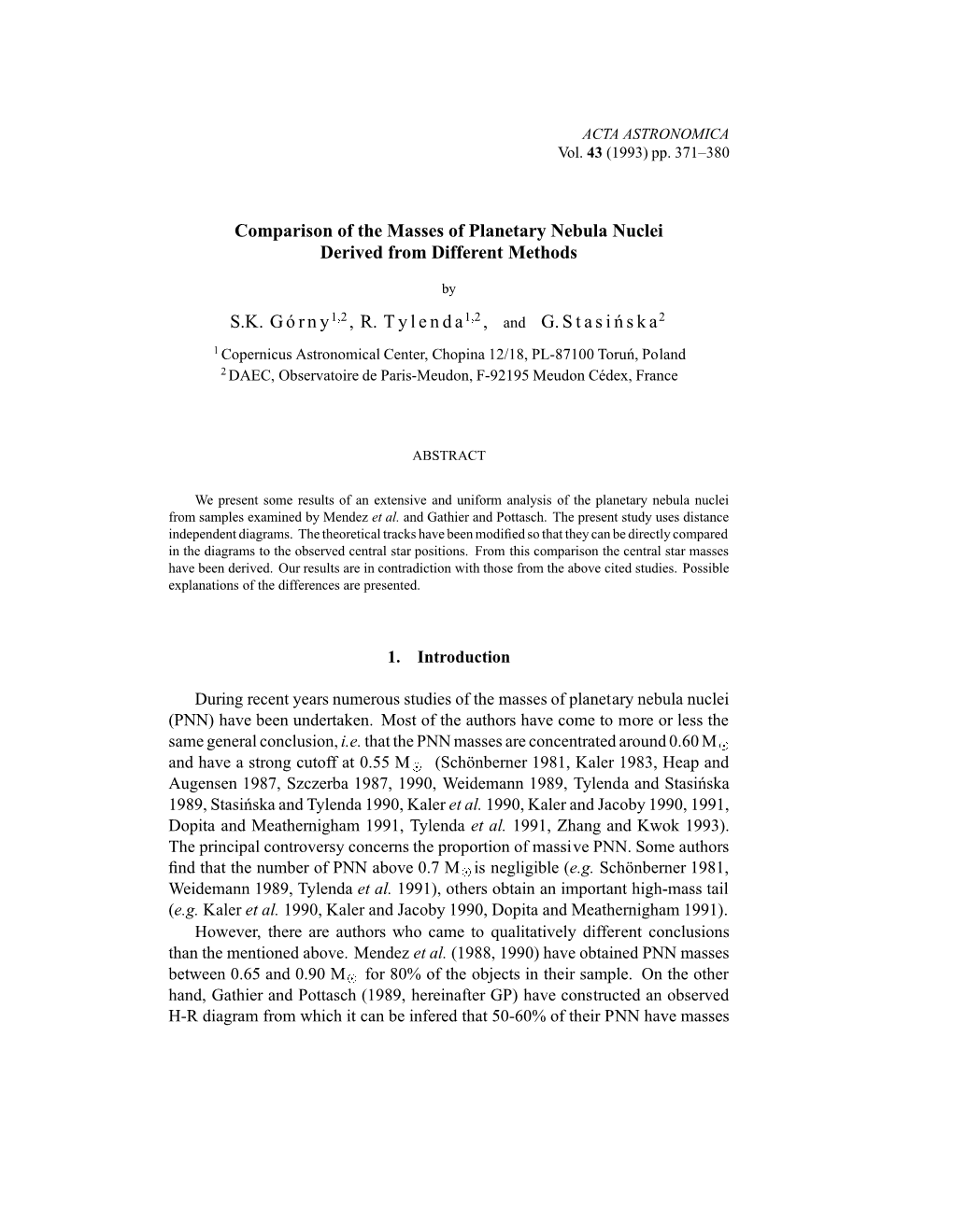 Comparison of the Masses of Planetary Nebula Nuclei Derived from Different Methods