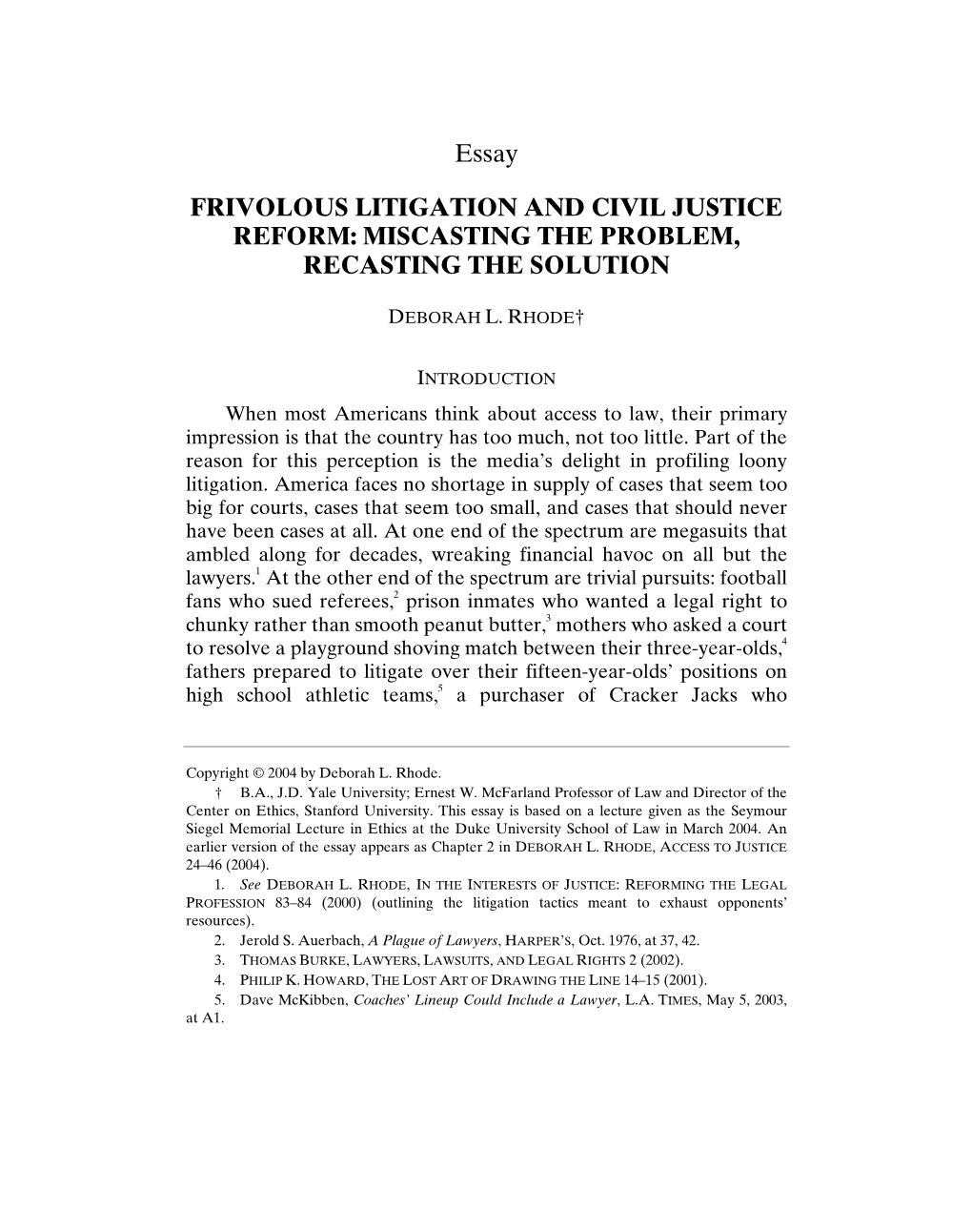 Essay FRIVOLOUS LITIGATION and CIVIL JUSTICE REFORM
