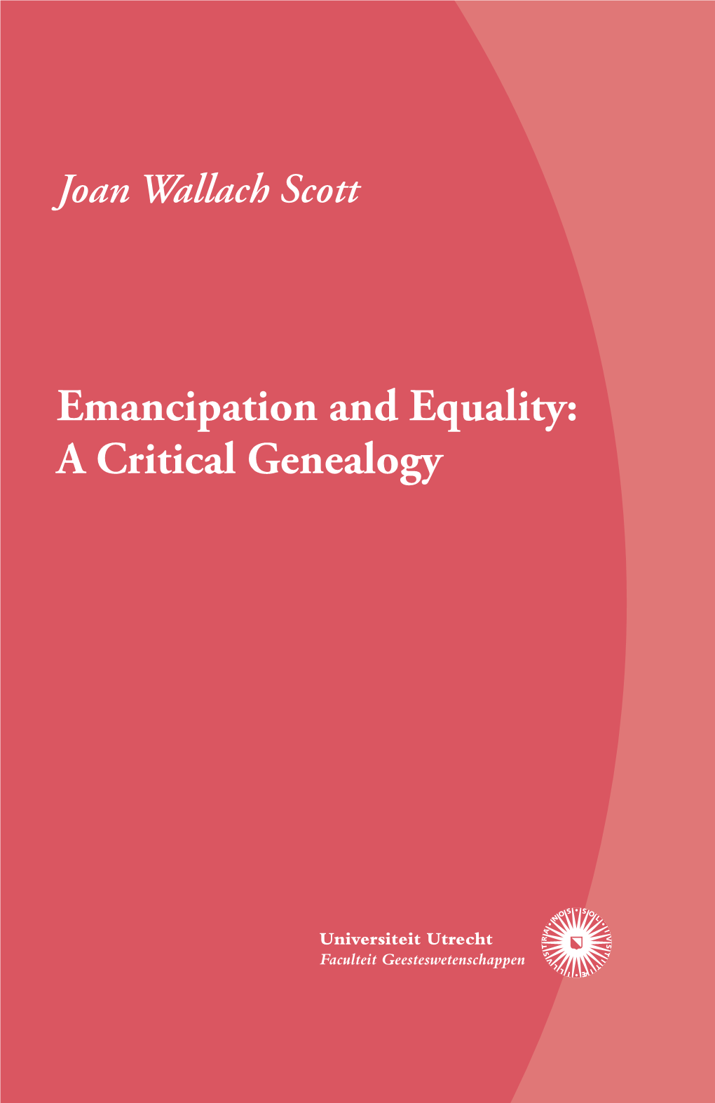 Emancipation and Equality: a Critical Genealogy