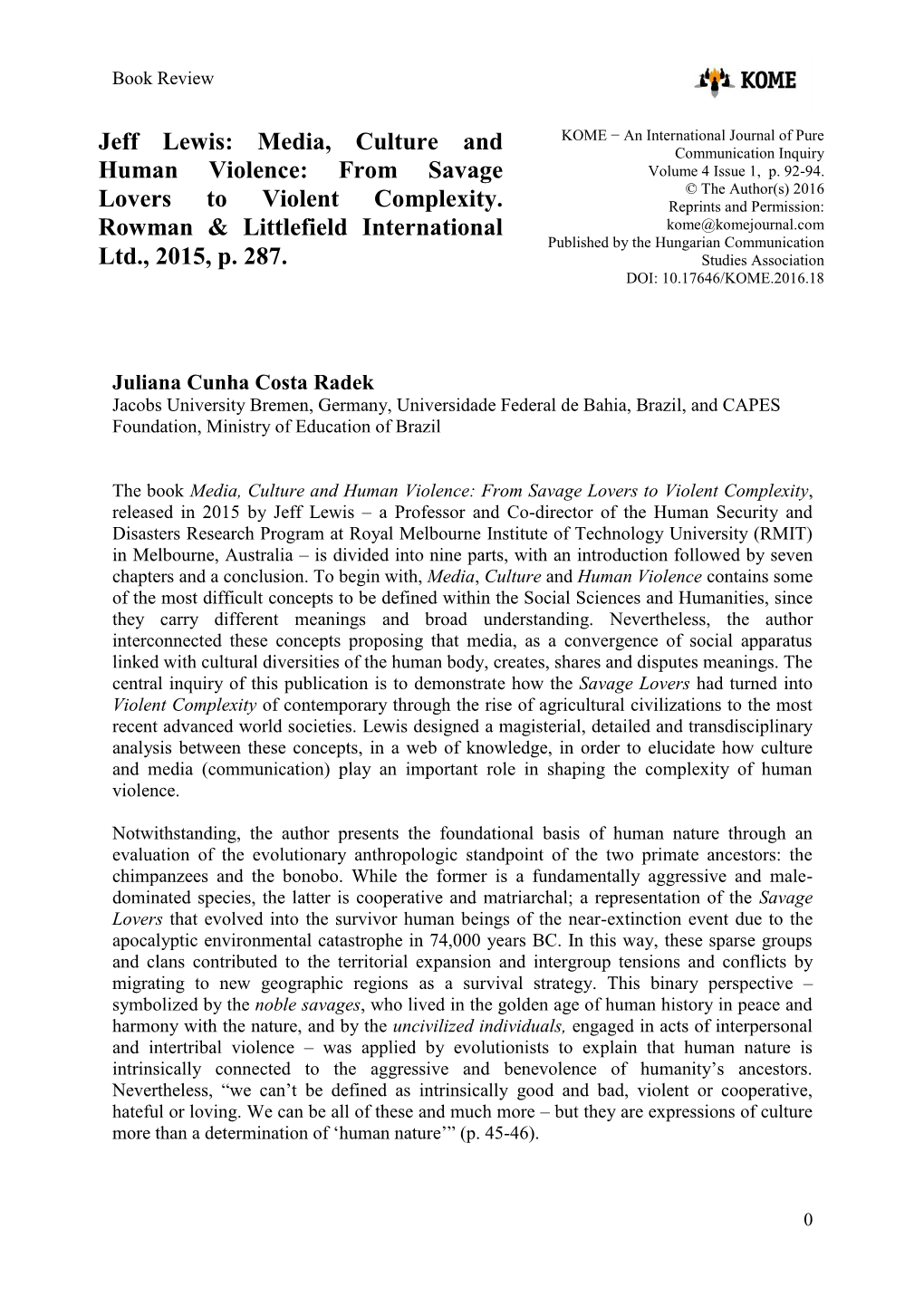 Jeff Lewis: Media, Culture and Communication Inquiry Human Violence: from Savage Volume 4 Issue 1, P