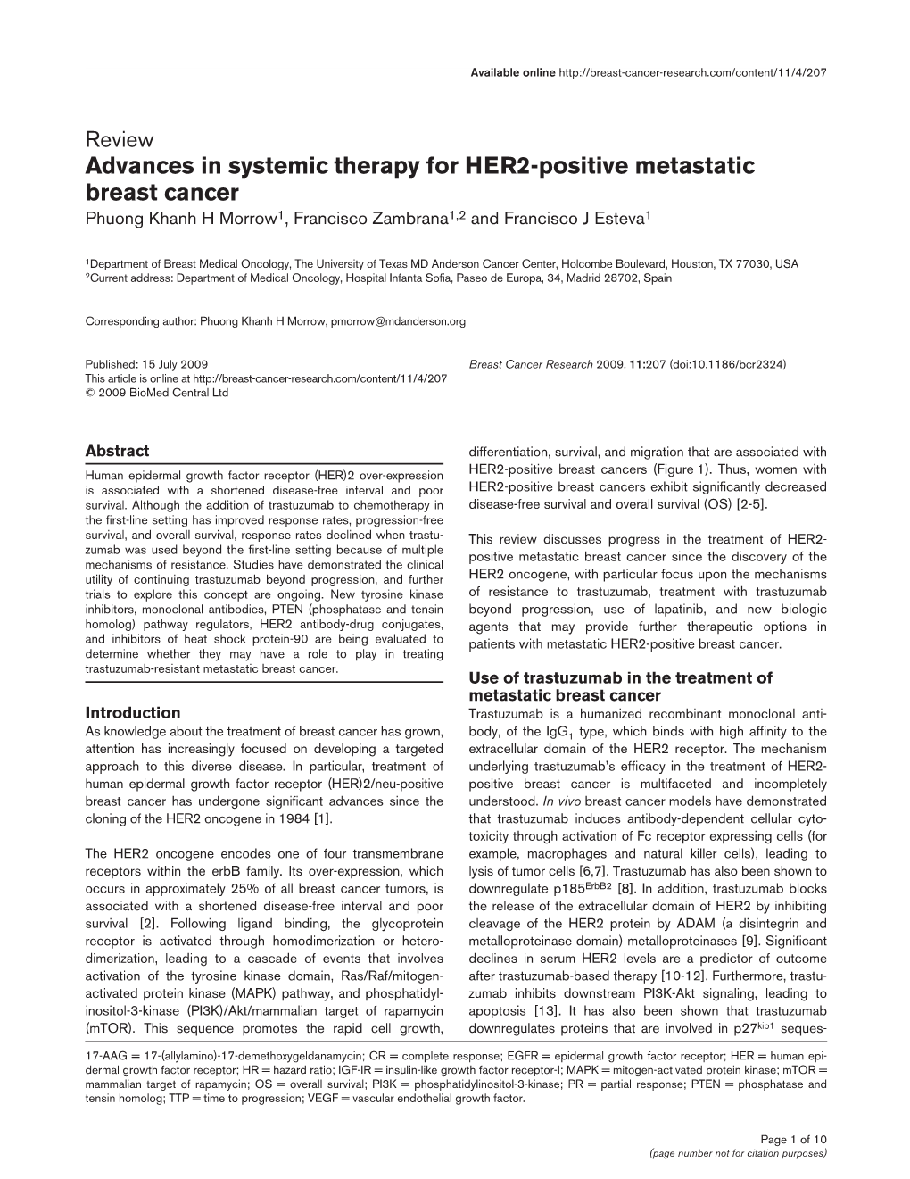 Advances in Systemic Therapy for HER2-Positive Metastatic Breast Cancer Phuong Khanh H Morrow1, Francisco Zambrana1,2 and Francisco J Esteva1