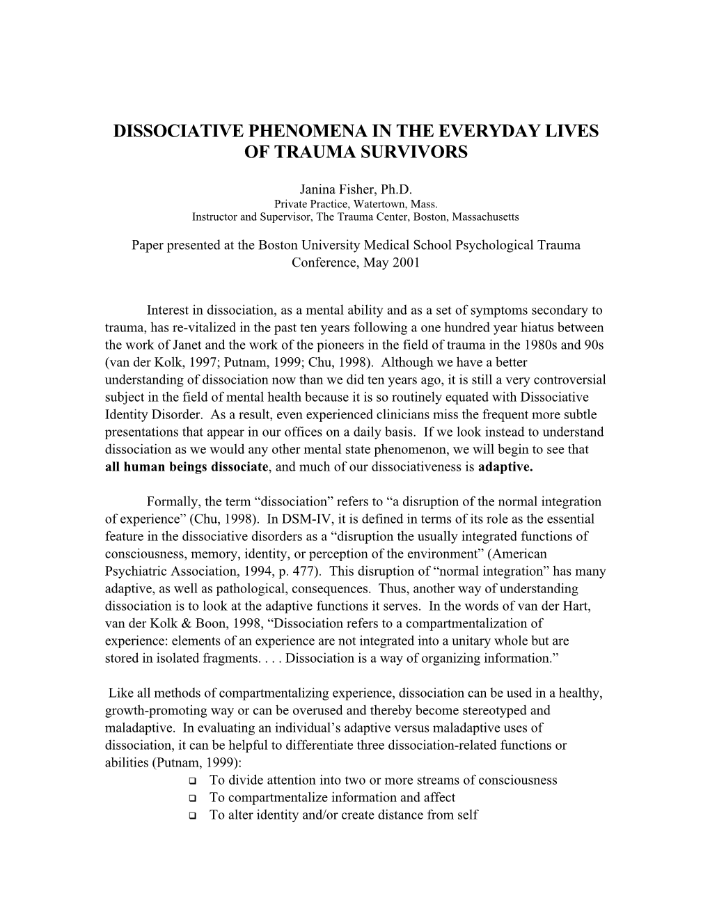 Dissociative Phenomena in the Everyday Lives of Trauma Survivors