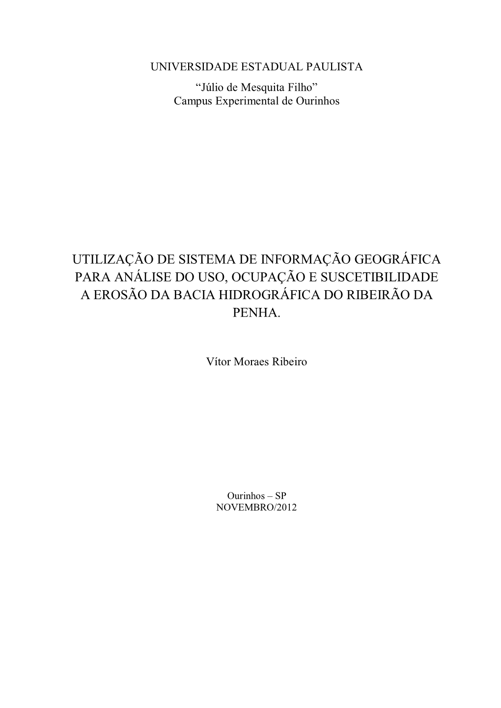 UNIVERSIDADE ESTADUAL PAULISTA “Júlio De Mesquita Filho” Campus Experimental De Ourinhos