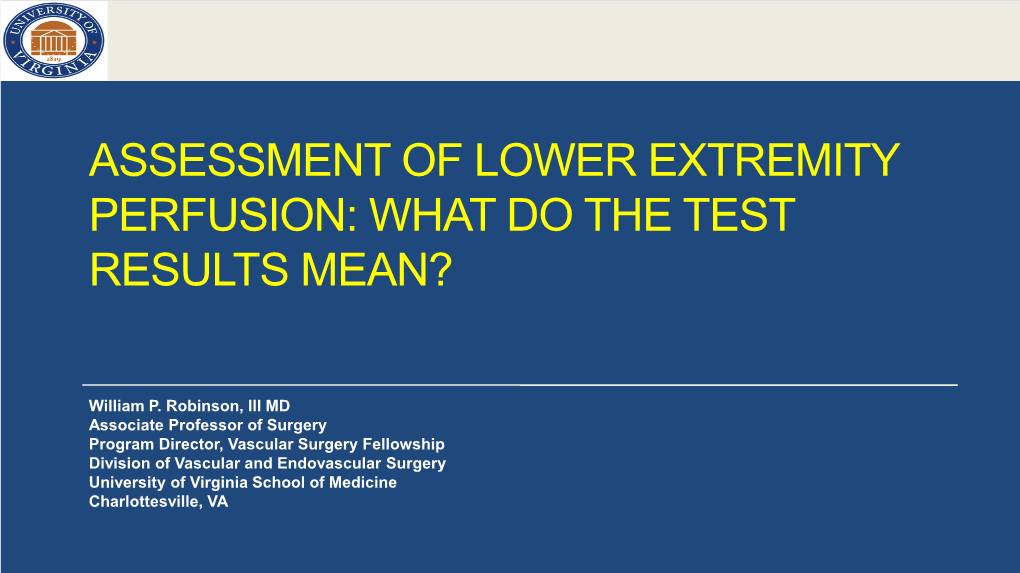 Assessment of Lower Extremity Perfusion: What Do the Test Results Mean?