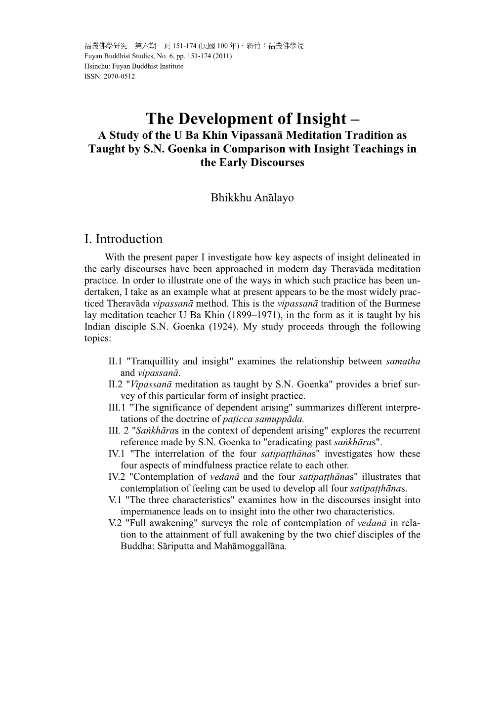 The Development of Insight – a Study of the U Ba Khin Vipassanā Meditation Tradition As Taught by S.N