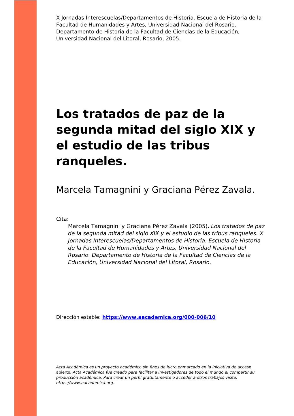 Los Tratados De Paz De La Segunda Mitad Del Siglo XIX Y El Estudio De Las Tribus Ranqueles