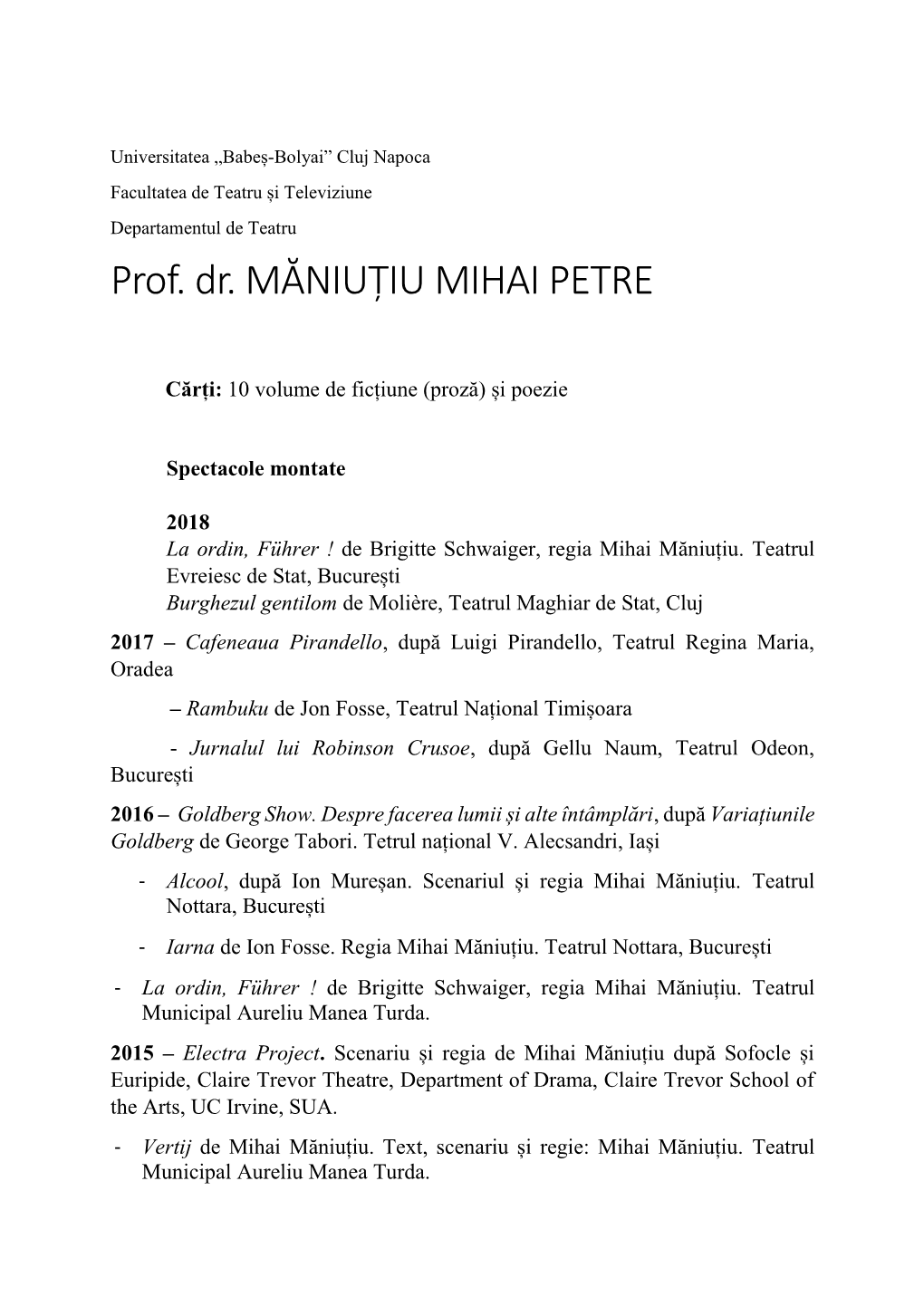 Prof. Dr. MĂNIUȚIU MIHAI PETRE