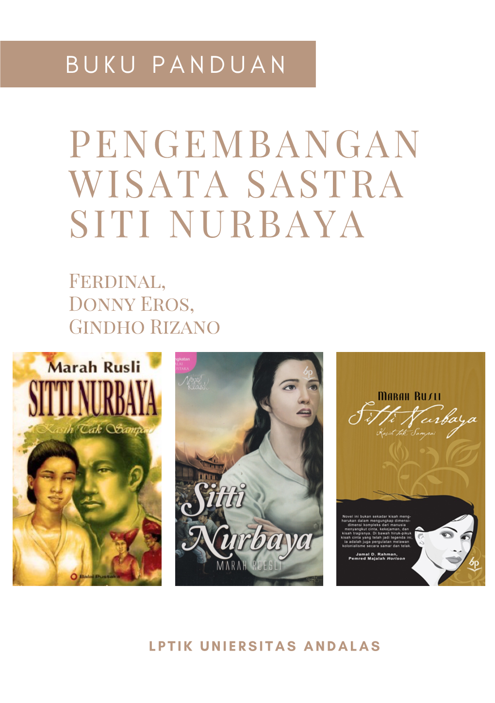 Pengembangan Wisata Sastra Siti Nurbaya