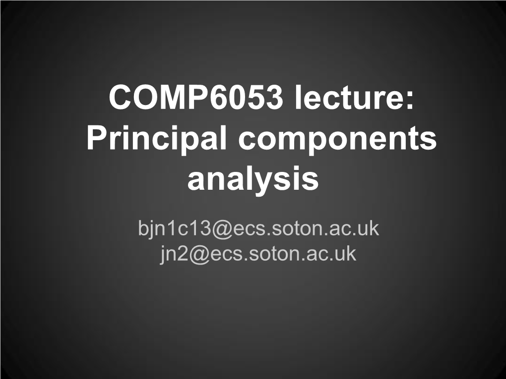 COMP6053 Lecture: Principal Components Analysis
